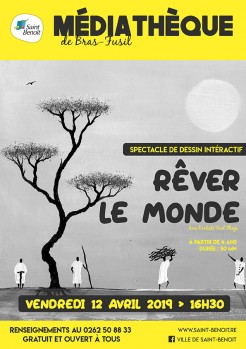 SPECTACLE "Rêver le monde " de Fred Theys