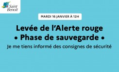 12h : Levée de l'Alerte rouge - Début de la phase de sauvegarde