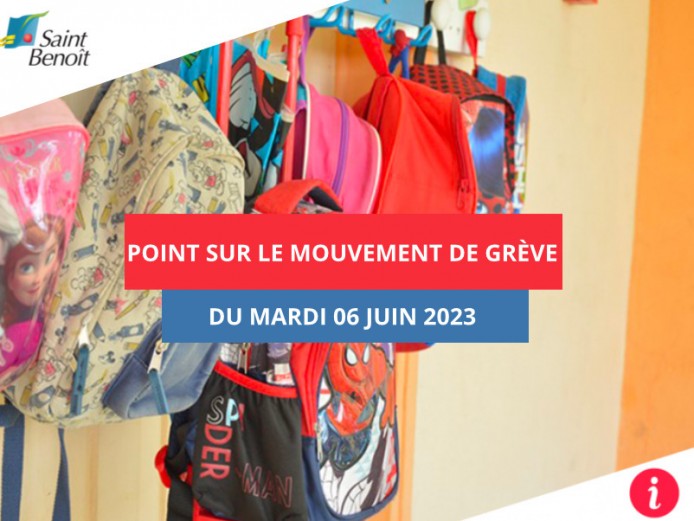 Grève du mardi 06 juin  2023 : risque de perturbations dans les écoles et crèches à St-Benoît